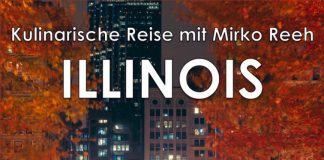 Illinois, Kulinarische Reise mit Mirko Reeh